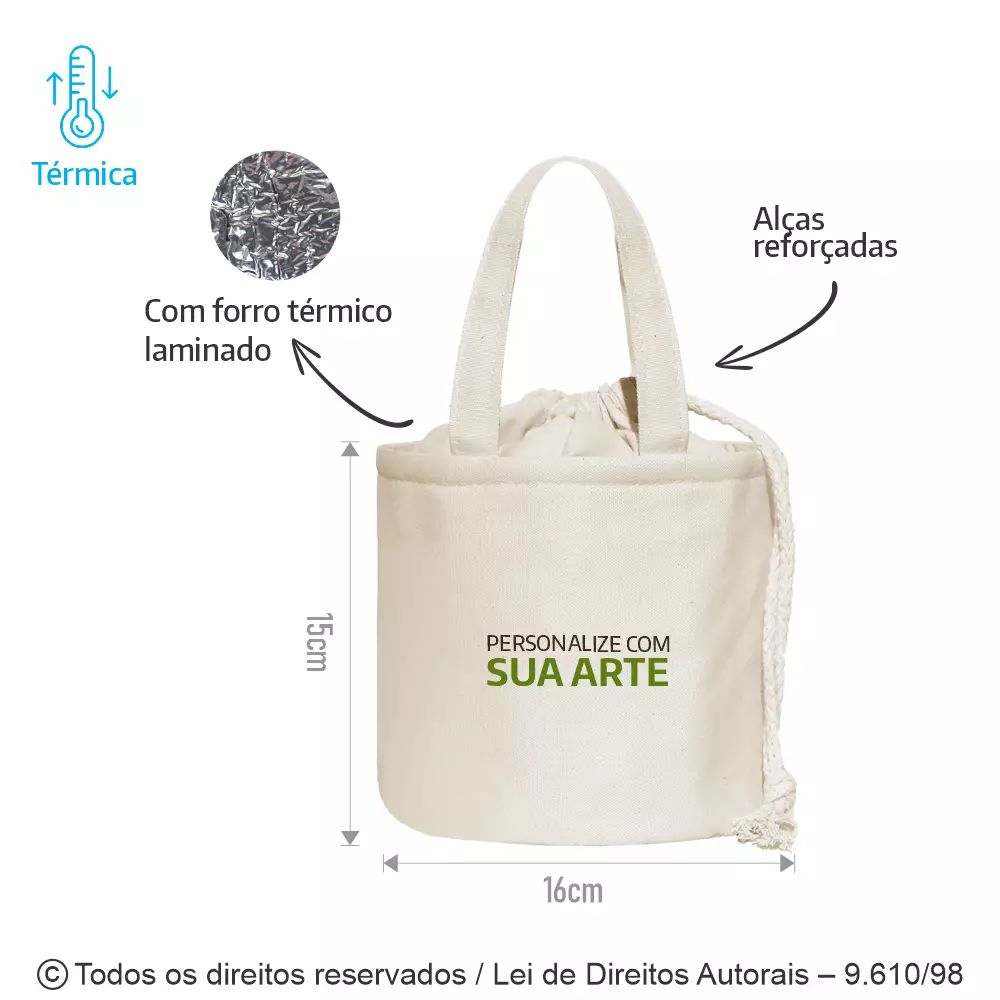 ORGANIZADOR DE LONA 240G COM FORRO METALIZADO 15X16CM 293L